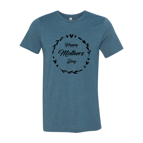 Happy Mothers Day T-Shirt, Soft Cotton Graphic Tee for Mom