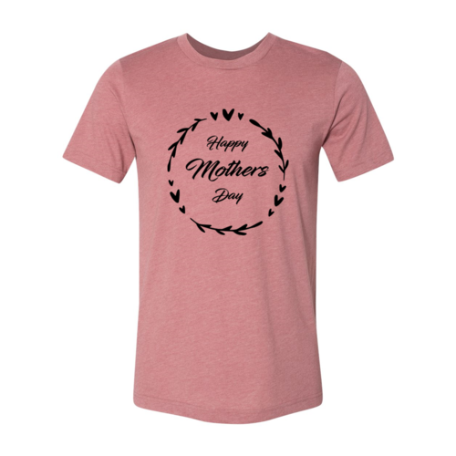 Happy Mothers Day T-Shirt, Soft Cotton Graphic Tee for Mom