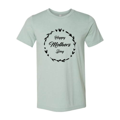 Happy Mothers Day T-Shirt, Soft Cotton Graphic Tee for Mom