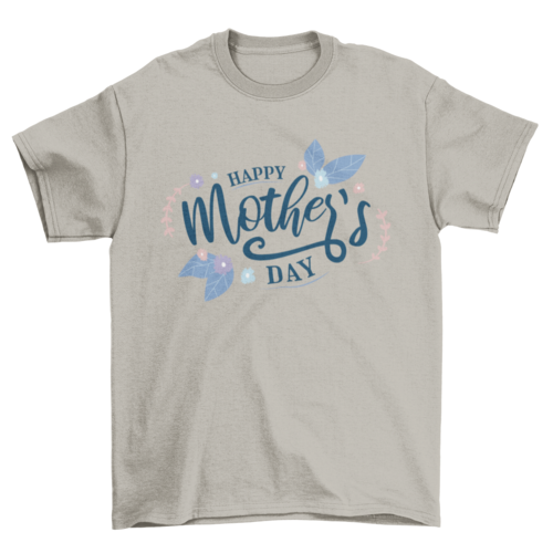Happy Mothers Day T-Shirt, Stylish Lettering Design, Casual Wear for Mom, Perfect Mother’s Day Gift