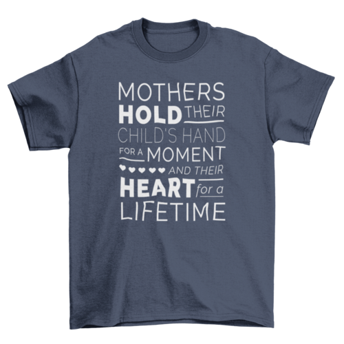 Mother's Hold Their Child's Hand T-Shirt