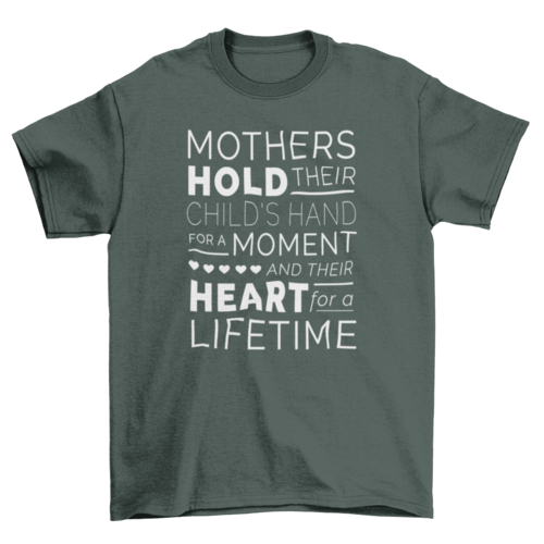 Mother's Hold Their Child's Hand T-Shirt