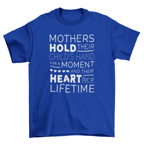 Mother's Hold Their Child's Hand T-Shirt