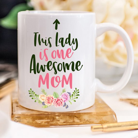 This Lady Is One Awesome Mom 11 and 15 oz Coffee Mugs