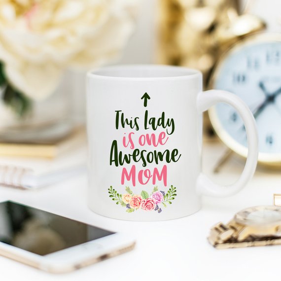 This Lady Is One Awesome Mom 11 and 15 oz Coffee Mugs