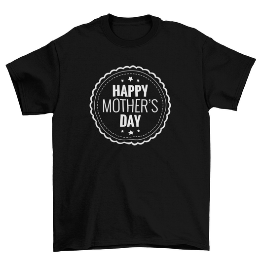 Happy Mother's Day T-Shirt, Soft Cotton Badge Design Tee for Mom