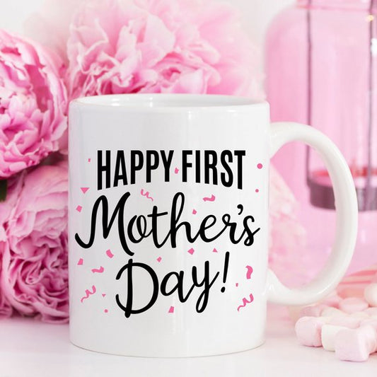 Happy First Mother's Day mug, 11 & 15 oz Ceramic Coffee Cup for New Moms