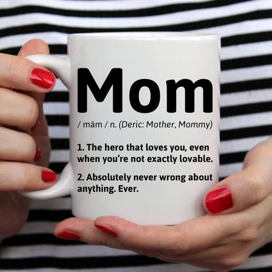The Definition of a Mom Coffee Mug, 11 & 15 oz Ceramic Mug for Daily Use, Perfect Mother’s Day Gift